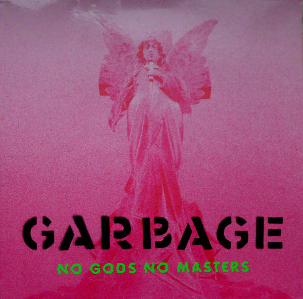 Garbage – No Gods No Masters (green)